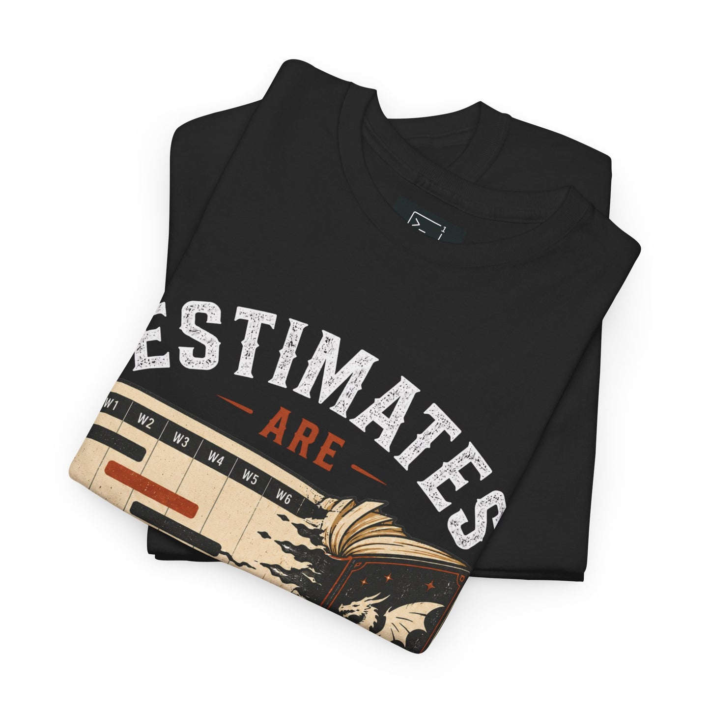 Estimates Are Fan Fiction Shirt | Funny Software Developer & Project Manager Tee